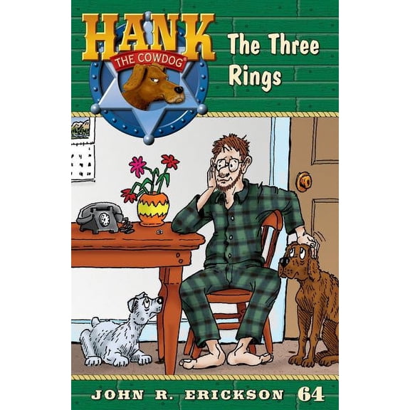 Hank the Cowdog (Paperback) The Case of the Three Rings, Book 64, (Paperback)