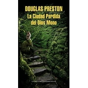 Pre-Owned La Ciudad Perdida del Dios Mono / The Lost City of the Monkey God: A true Story Paperback
