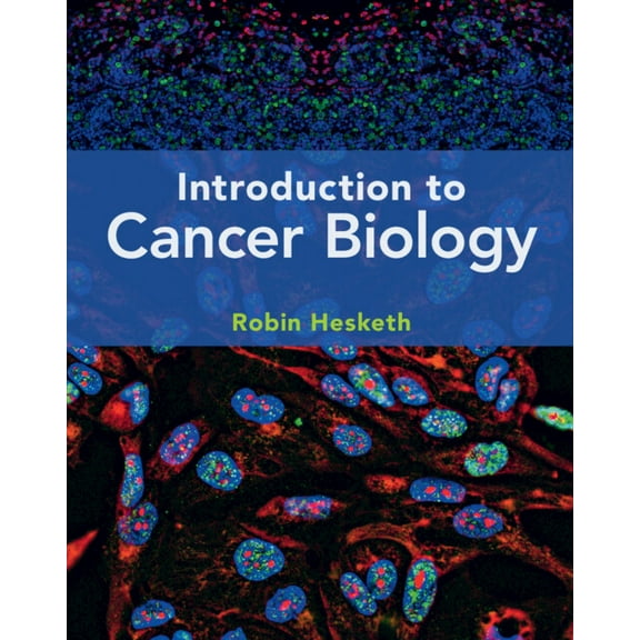Introduction to Cancer Biology, (Hardcover)
