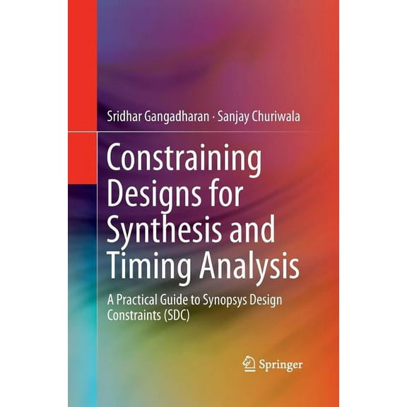 Constraining Designs For Synthesis And Timing Analysis