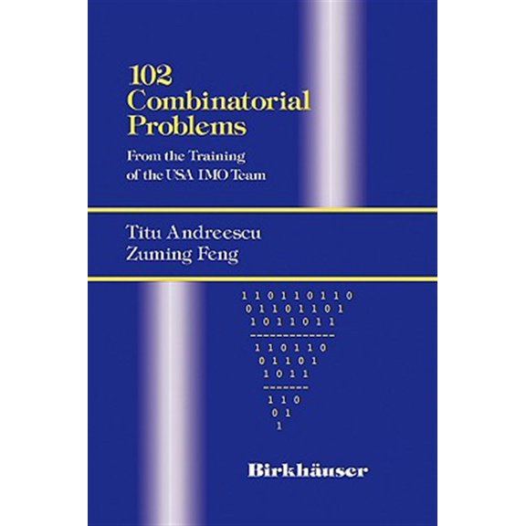 Pre-Owned 102 Combinatorial Problems: From the Training of the USA Imo Team (Paperback) 0817643176 9780817643171