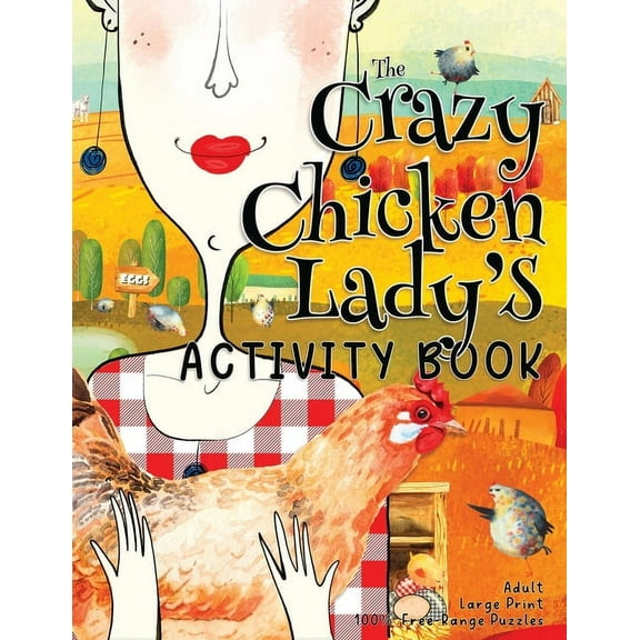 The Crazy Chicken Lady's Activity Book, (Paperback)