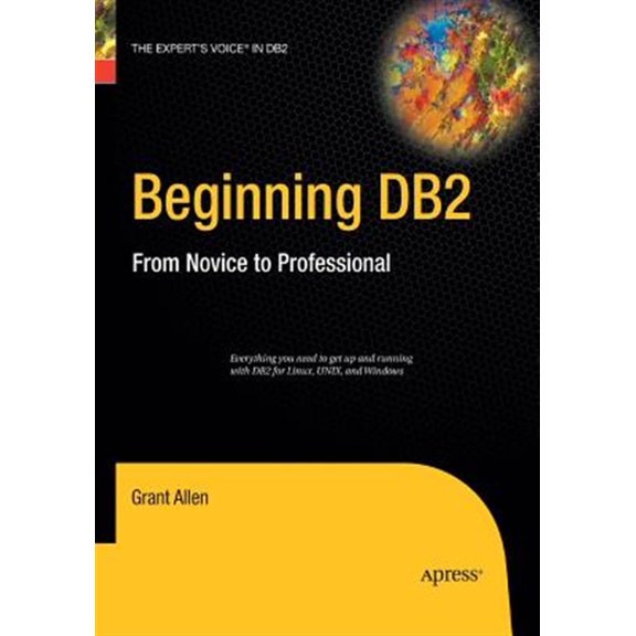 Pre-Owned Expert's Voice: Beginning DB2: From Novice to Professional (Paperback)