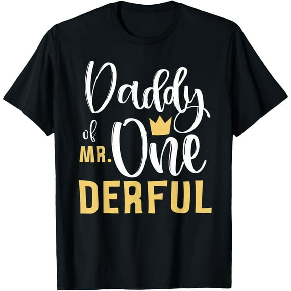 Daddy of Mr Onederful 1st Birthday First One-Derful Matching Mens T-Shirt