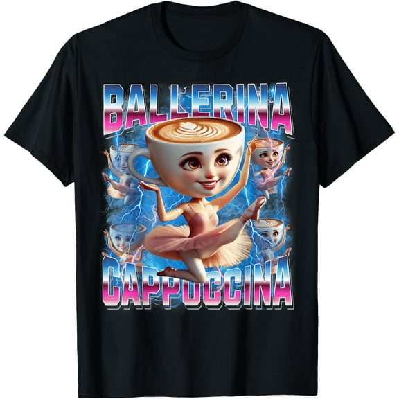 DOPASHIRT Ballerina-Cappuccina Italian-Brainrot Funny Gen Z Men Women T-Shirt Unisex S-5XL Hot Trending Shirt, Vintage Birthday Gift