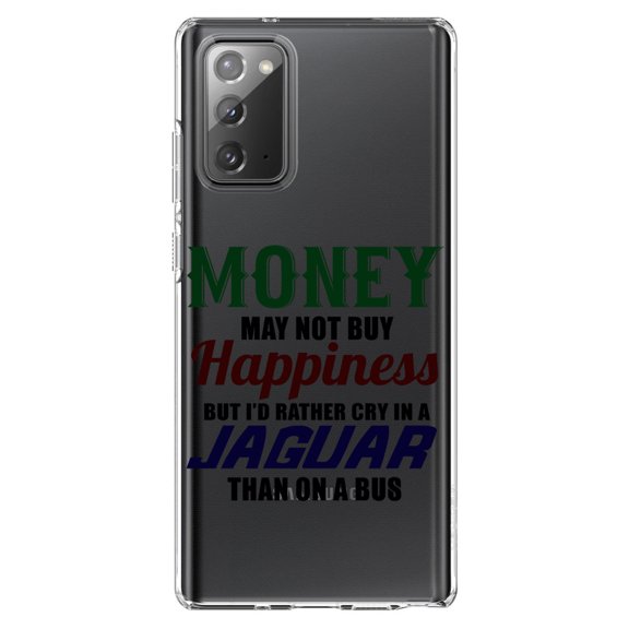 DistinctInk Clear Shockproof Hybrid Case for Galaxy Note 20 ULTRA (6.9" Screen) - TPU Bumper Acrylic Back Tempered Glass Screen Protector - Money Can't Buy Happiness, Rather Cry in Jaguar