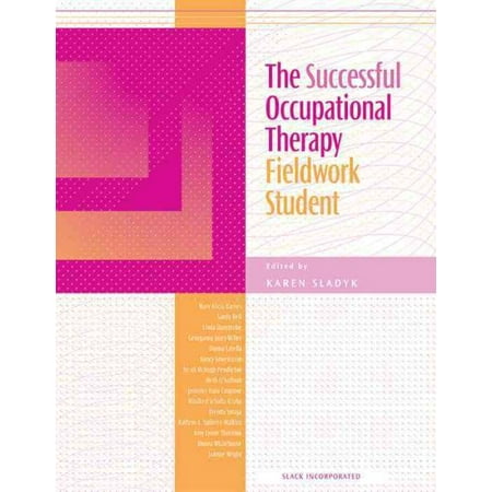 UPC: 9781556425622 | The Successful Occupational Therapy Fieldwork Student