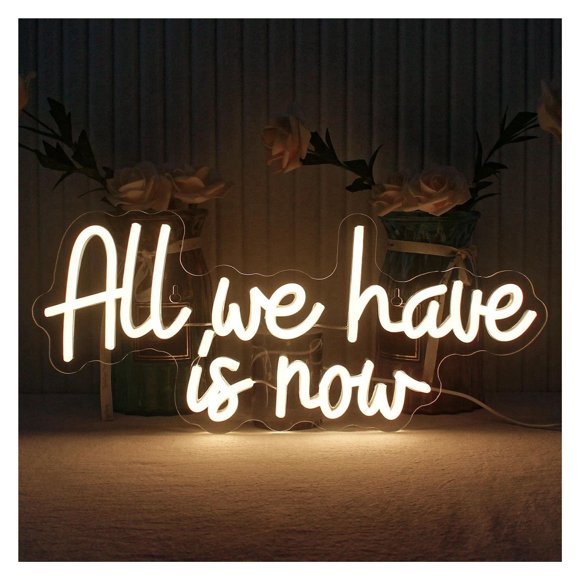All We Have Is Now Neon Sign Light Art Wall Decor Lights USB Powered Neon Wedding Party Window Living Room Decor Lamp Illuminated 42cmx18cm