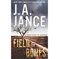 Pre-Owned Field of Bones : A Brady Novel of Suspense (Hardcover) 9780062657572