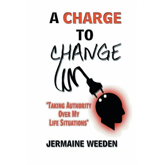 A Charge to Change (Paperback)