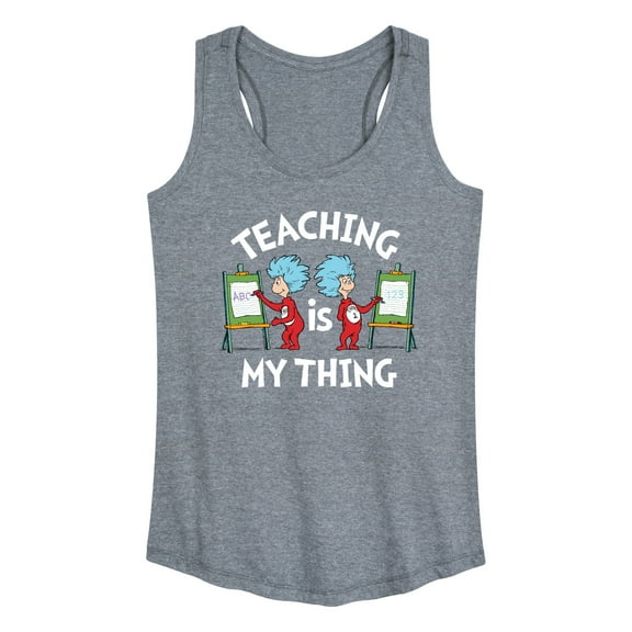 Dr. Seuss - Teaching Is My Thing - Women's Racerback Tank Top