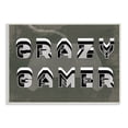 thumbnail image 1 of Stupell Industries Crazy Gamer Quote Industrial Typography Rustic Controller, 13 x 19, Designed by Daphne Polselli, 1 of 1