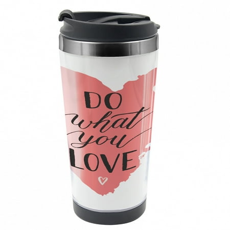 

Love What You Do Travel Mug Simple Heart Shapes Love Steel Thermal Cup 16 oz by Ambesonne