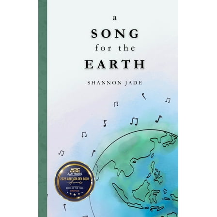 A Song for the Earth, (Paperback)