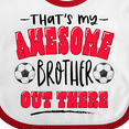 thumbnail image 4 of Inktastic That's My Awesome Brother out There with Soccer Balls Boys or Girls Baby Bib, 4 of 4