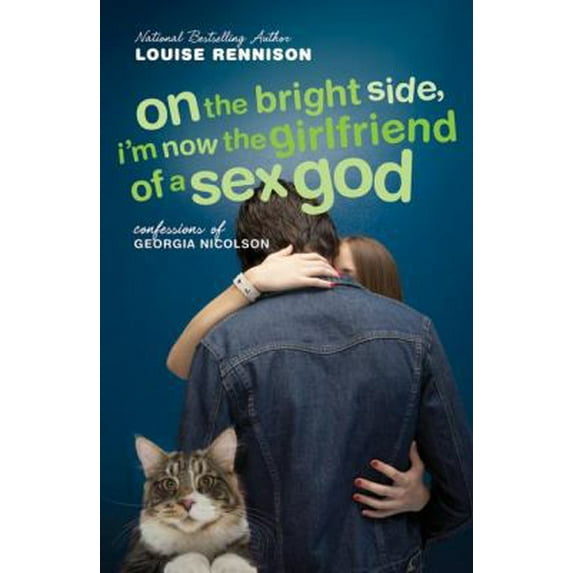 Pre-Owned On the Bright Side, I'm Now the Girlfriend of a Sex God: Further Confessions of Georgia Nicolson (Paperback) 0064472264 9780064472265