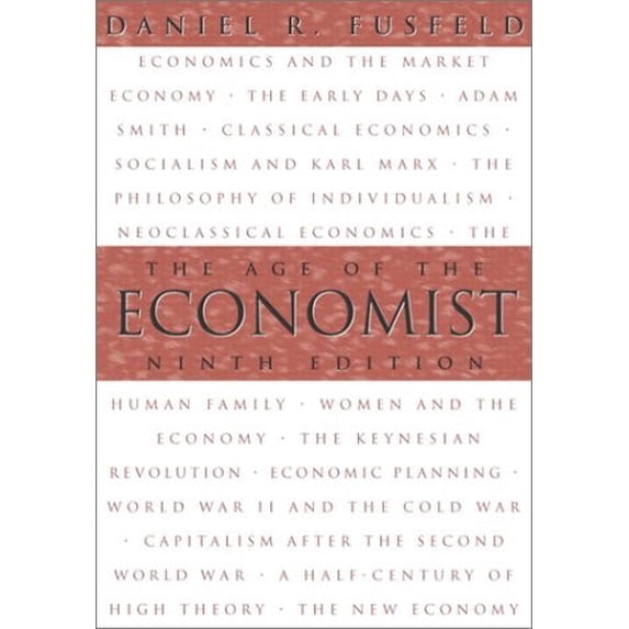 Pre-Owned The Age of the Economist (9th Edition), 9780321088123, 0321088123, Paperback, 9 edition