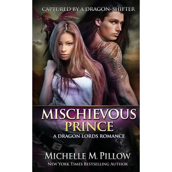 Captured by a Dragon-Shifter Mischievous Prince: A Qurilixen World Novel, Book 5, (Paperback)