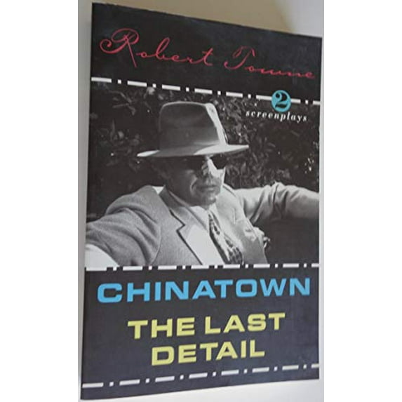 Pre-Owned Chinatown and the Last Detail: Two Screenplays, 9780802134011, 0802134017, Paperback,