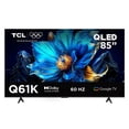 thumbnail image 1 of TV TCL Pantalla 85 Pulgadas QLED Smart Google TV 85Q61K, 1 of 7
