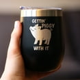 thumbnail image 3 of Bevvee Insulated Wine Tumbler 12 oz Gettin Piggy Gifts for Wine Lovers Tumblers, 3 of 4