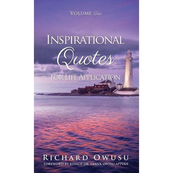 Inspirational Quotes for Life Application Volume Two, (Hardcover)