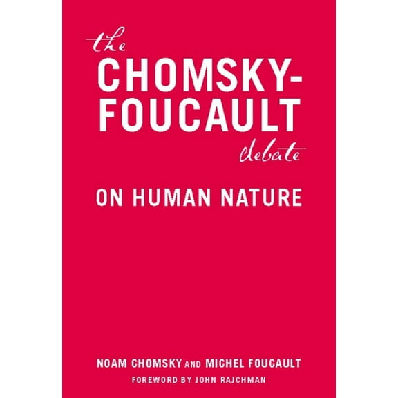 The Chomsky-Foucault Debate: On Human Nature, (Paperback)