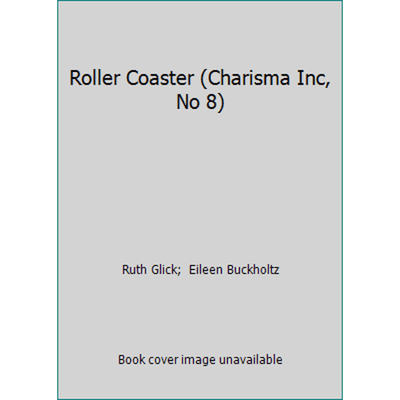 Pre-Owned Roller Coaster (Charisma Inc, No 8) (Paperback) 0517009501 9780517009505