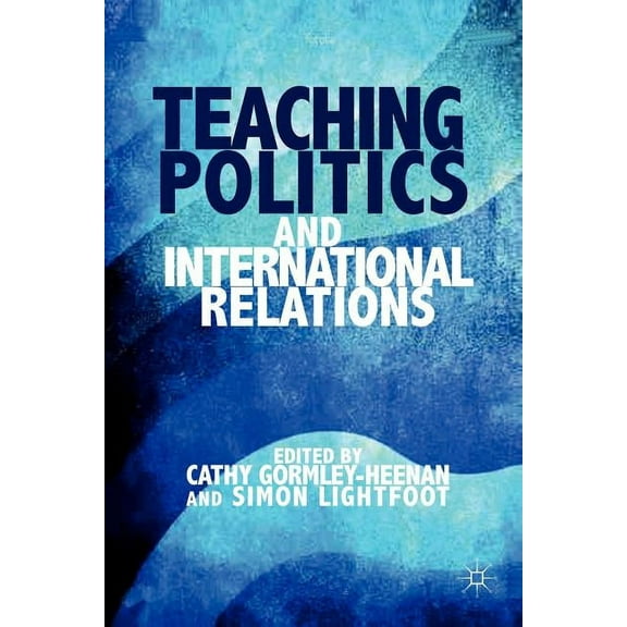 Teaching Politics and International Relations, (Paperback)