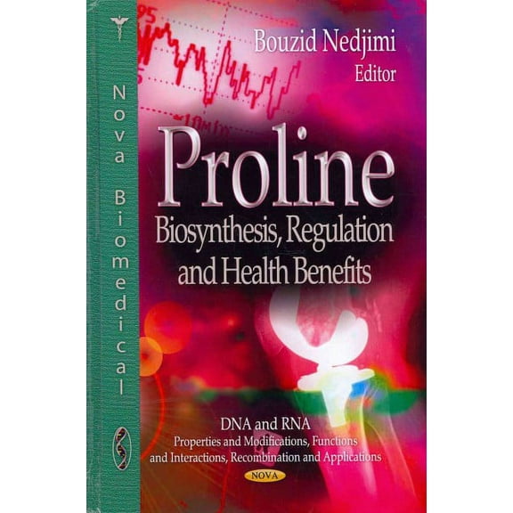 Proline : Biosynthesis, Regulation and Health Benefits
