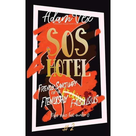 SOS Hotel SOS Hotel: Friendly Sanctuary for the Fiendishly Fabulous, Book 2, (Paperback)