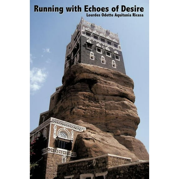 Running With Echoes of Desire