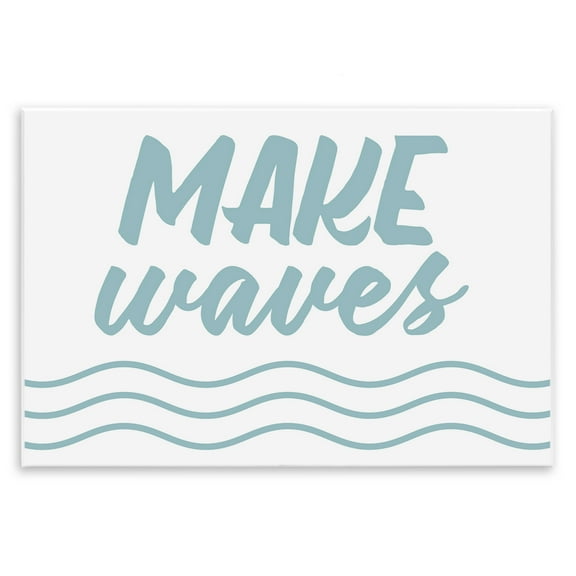 Stupell Industries Make Waves on White Typography Painting Unframed Art Print Wall Art, 15 x 10