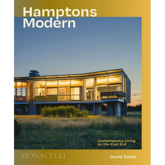Hamptons Modern: Contemporary Living on the East End, (Hardcover)