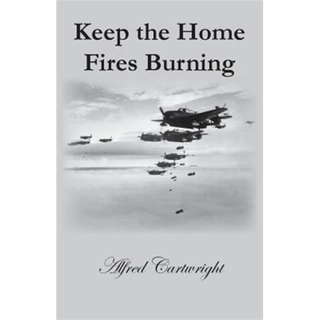 Pre-Owned Keep the Home Fires Burning (Paperback)
