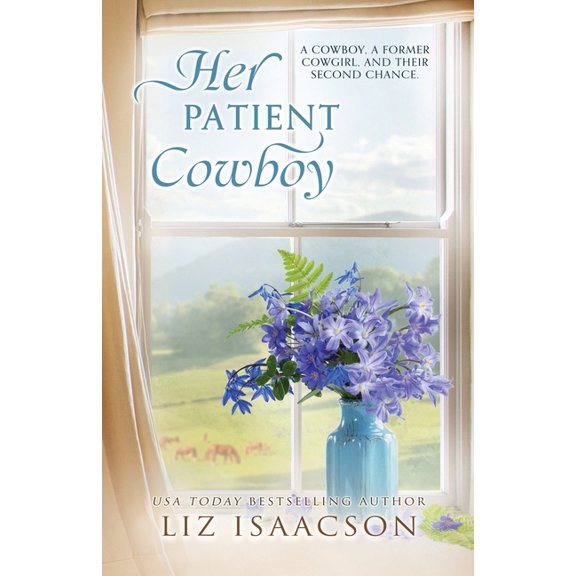 Steeple Ridge Romance Her Patient Cowboy: A Buttars Brothers Novel, Book 5, (Paperback)