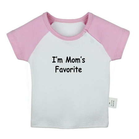 

I m Mom s Favorite Funny T shirt For Baby Newborn Babies T-shirts Infant Tops 0-24M Kids Graphic Tees Clothing (Short Pink Raglan T-shirt 0-6 Months)