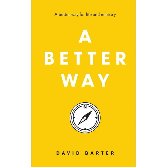 A Better Way, (Paperback)