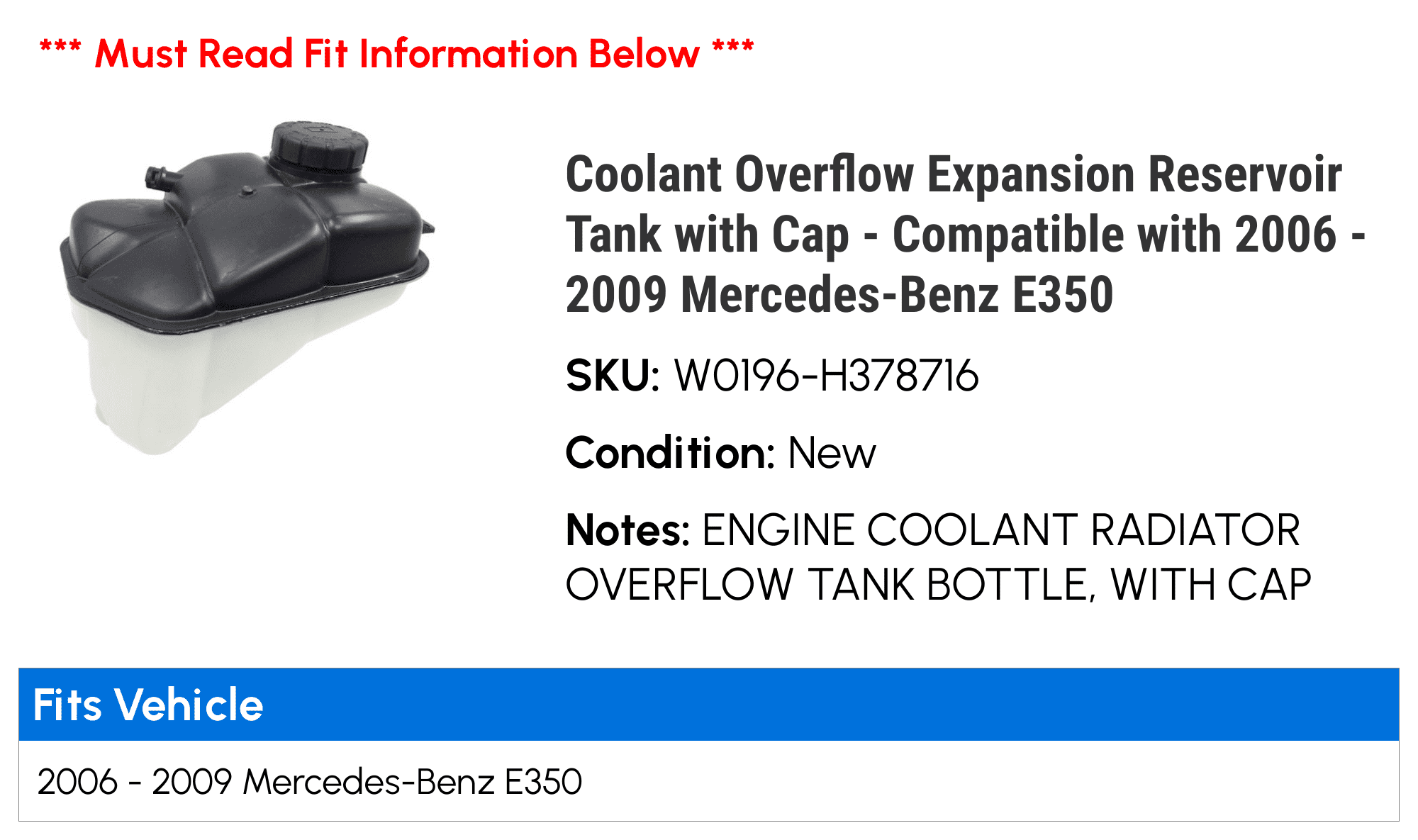 Coolant Overflow Expansion Reservoir Tank with Cap - Compatible with 2006 - 2009 Mercedes-Benz E350 2007 2008