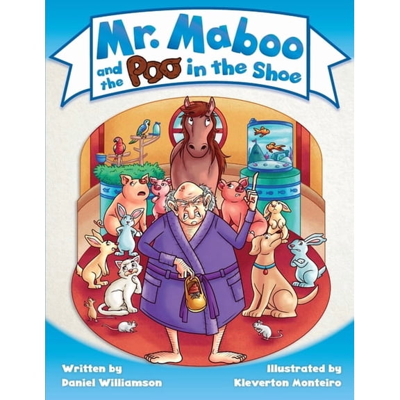 Mr. Maboo and the Poo in the Shoe, (Paperback)