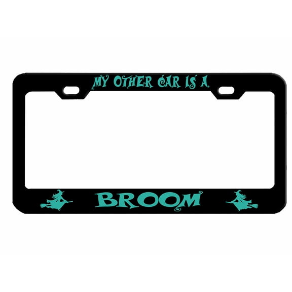 My Other Ride is A Broom Style Metal License Plate Frame Personalized/Car Accessories Car Tag Holder Cover (Black/Turquoise)