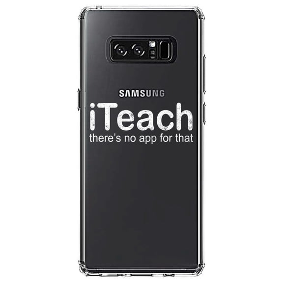DistinctInk Clear Shockproof Hybrid Case for Samsung Galaxy Note 8 - TPU Bumper Acrylic Back Tempered Glass Screen Protector - iTeach There's No App for That