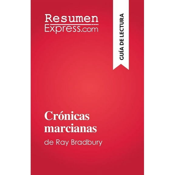 Crónicas marcianas: de Ray Bradbury, (Paperback)