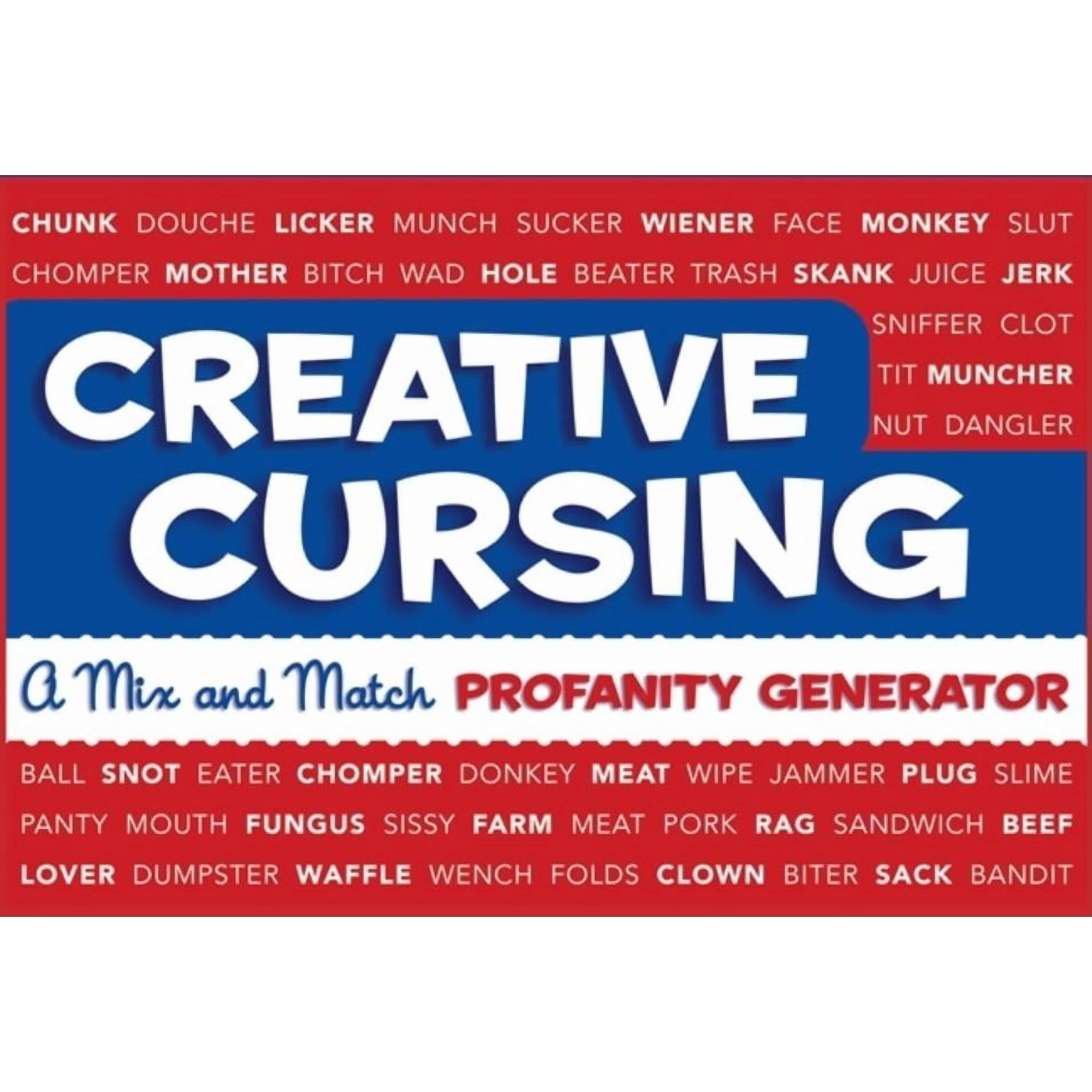 Creative Cursing: A Mix 'n' Match Profanity Generator, (Hardcover)