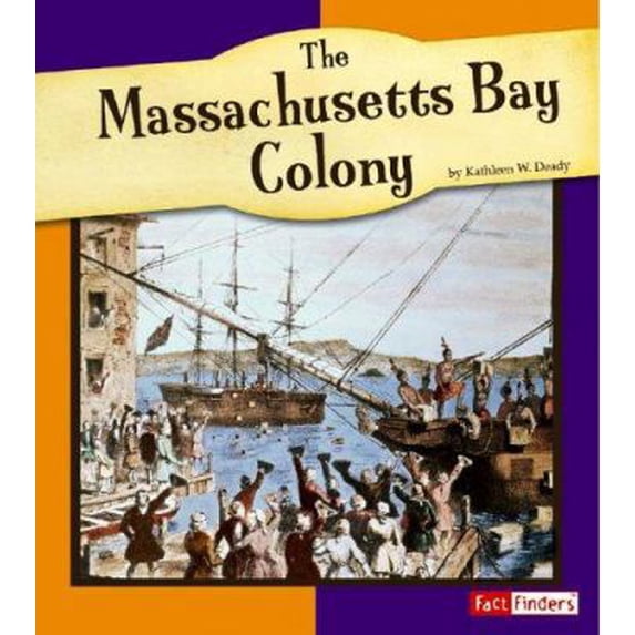 Pre-Owned The Massachusetts Bay Colony (Unknown) 0736826769 9780736826761