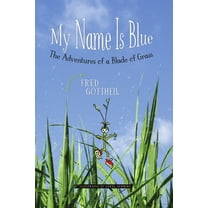 My Name Is Blue, (Paperback)