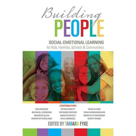 Building People: Social-Emotional Learning for Kids, Families, Schools, and Communities, Used [Paperback]