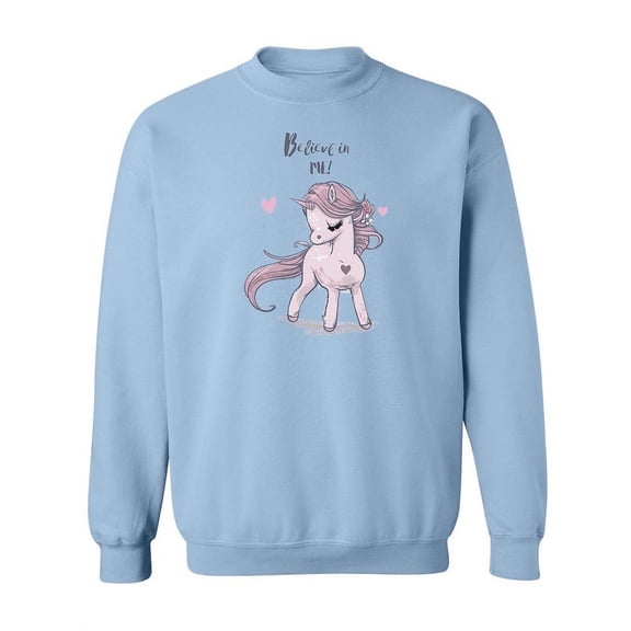 Believe In Me Unicorn Design Sweatshirt Women -Image by Shutterstock, Female Large