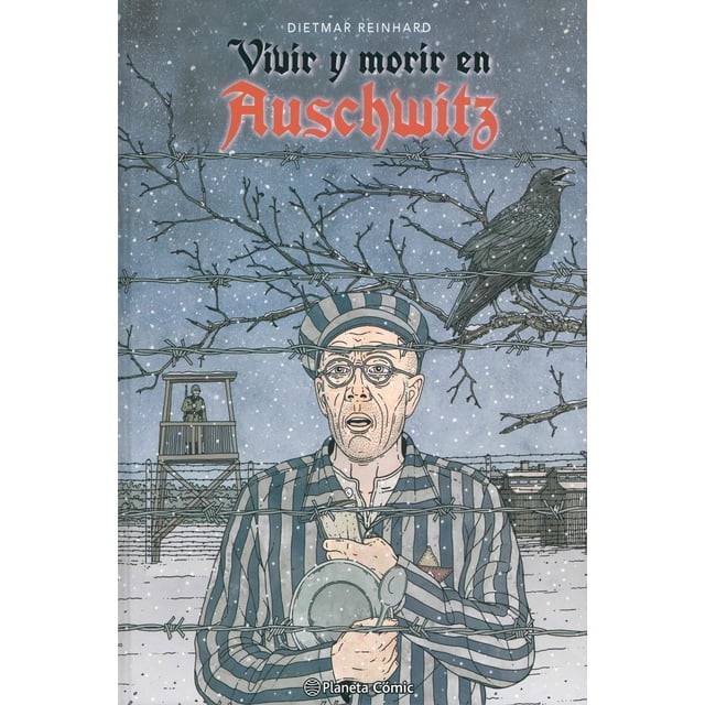 Vivir y morir en Auschwitz