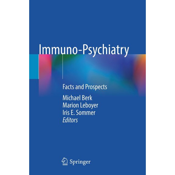 Immuno-Psychiatry: Facts and Prospects, (Paperback)